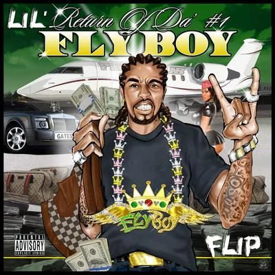 Lil Flip Return of Da #1 Fly Boy (Clean Version)