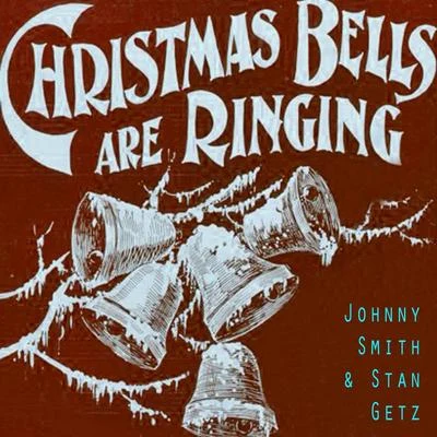 Johnny Smith Christmas Bells Are Ringing