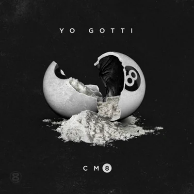 Yo Gotti CM8: Any Hood America