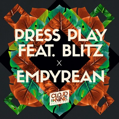 Press Play Empyrean featuring Blitz