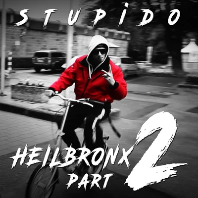 Stupido Heilbronx Part 2 (Instrumental)