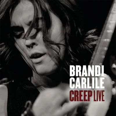 Brandi Carlile Creep (Live)