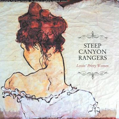 Steep Canyon Rangers Lovin' Pretty Women