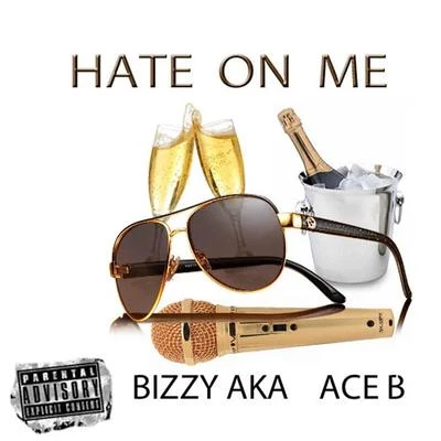 Ace B Hate on Me