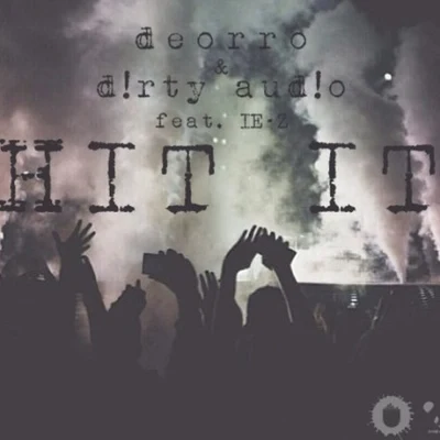 Deorro Hit It (Original Mix)