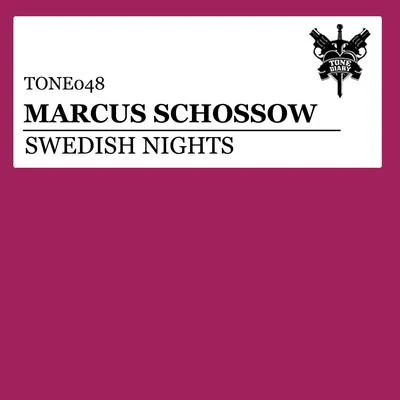 Marcus Schossow Swedish Nights