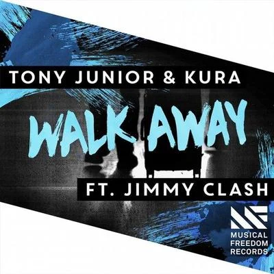 Tony Junior Walk Away