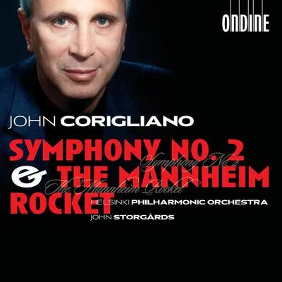 Helsinki Philharmonic Orchestra CORIGLIANO, J.: Symphony No. 2The Mannheim Rocket (Helsinki Philharmonic, Storgards)