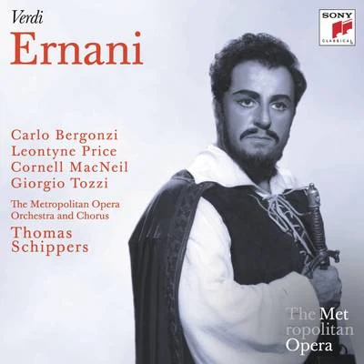 Thomas Schippers Verdi: Ernani (Metropolitan Opera)