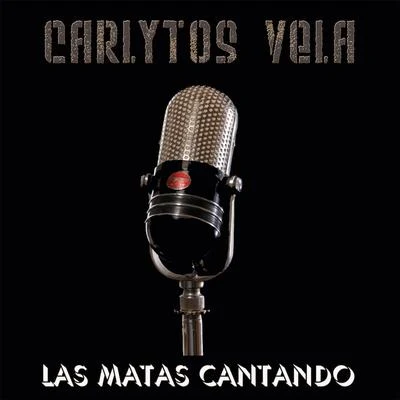 Matasvandals/Carlytos Vela Las Matas Cantando