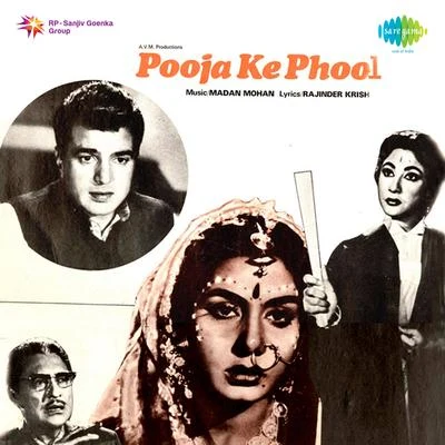 Madan Mohan Pooja Ke Phool (Original Motion Picture Soundtrack)