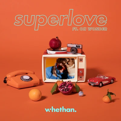 Oh Wonder/Whethan Superlove