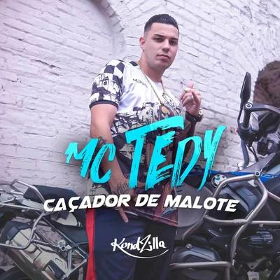 Mc Tedy Caçador de Malote