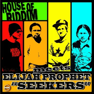 House of riddim Seekers