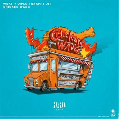 Wuki Chicken Wang (with Diplo & Snappy Jit)