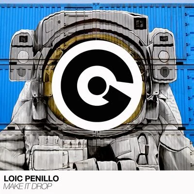 Loic Penillo Make It Drop