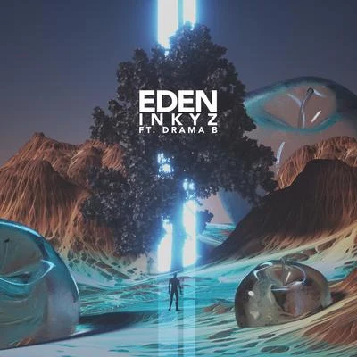 INKYZ Eden (feat. Drama B)