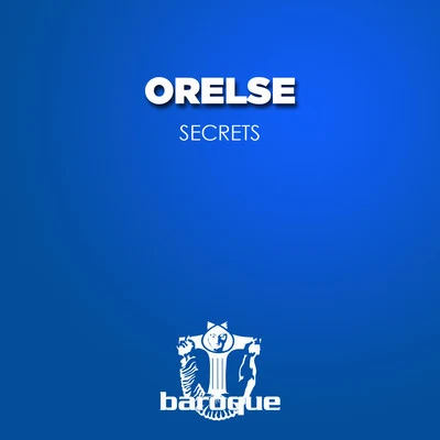 Orelse Secrets