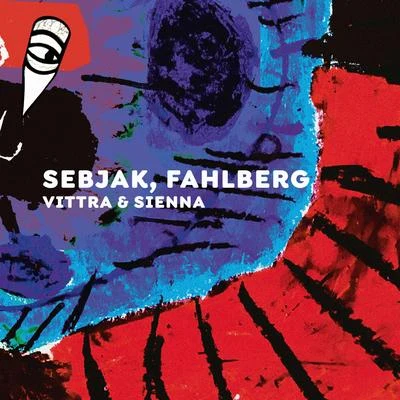 Fahlberg/Sebjak Vittra & Sienna