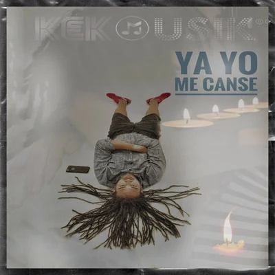 Keko Musik Ya Yo Me Cansé