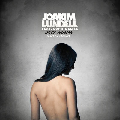 Joakim Lundell Only Human (Acoustic)