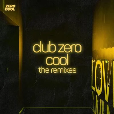 Moti Club Zero Cool the Remixes