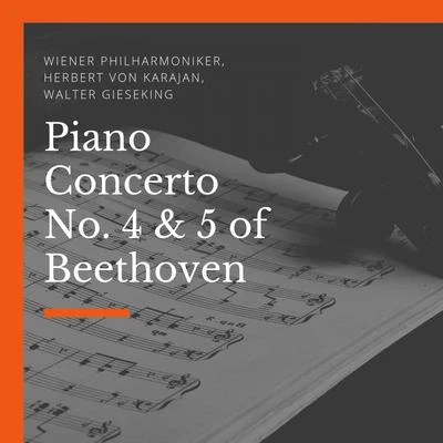 Herbert von Karajan/PHILHARMONIA ORCHESTRA/Walter Gieseking Piano Concerto No. 4 & 5 of Beethoven