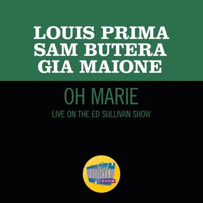 Louis Prima/Gia Maione/Sam Butera & The Witnesses Oh Marie (Live On The Ed Sullivan Show, October 28, 1962)