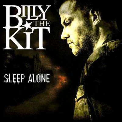 Billy The Kit Sleep Alone