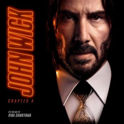 Rina Sawayama Eye For An Eye (Single from John Wick: Chapter 4 Original Motion Picture Soundtrack)