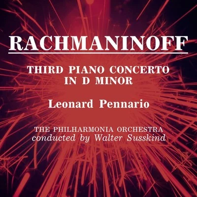 Leonard Pennario Rachmaninoff Third Piano Concerto