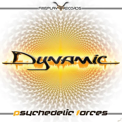 Dynamic Psychedelic Forces - Single