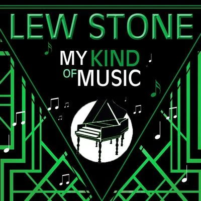 Lew Stone My Kind of Music