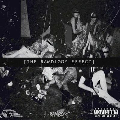 Bamboss The Bamdiggy Effect