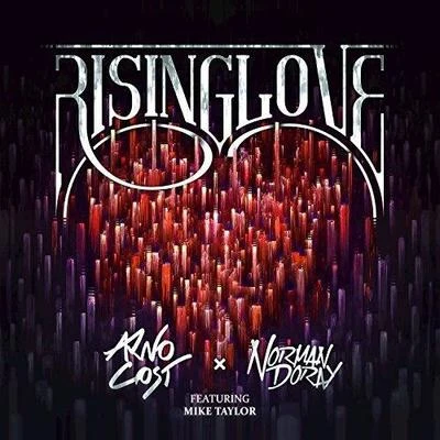 Arno Cost/Mike Taylor/Norman Doray Rising Love