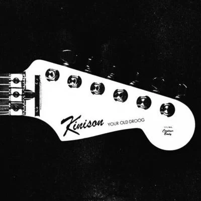 Your Old Droog Kinison EP