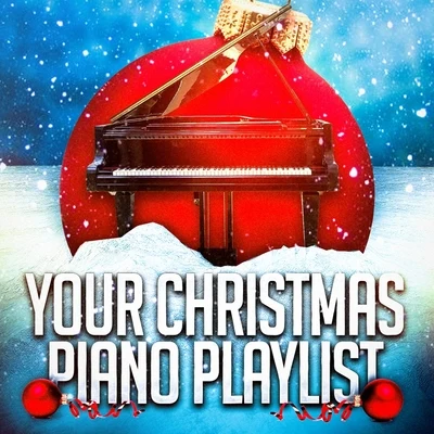 Cover Me Piano/Piano Love Songs/Christmas Music Your Christmas Piano Playlist