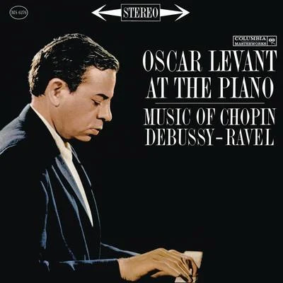 Oscar Levant Oscar Levant Plays Chopin, Rachmaninoff, Shostakovich, Scott and Prokofiev