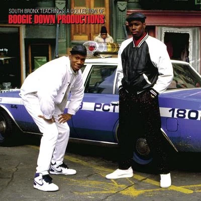 Boogie Down Productions South Bronx Teachings: A Collection of Boogie Down Productions