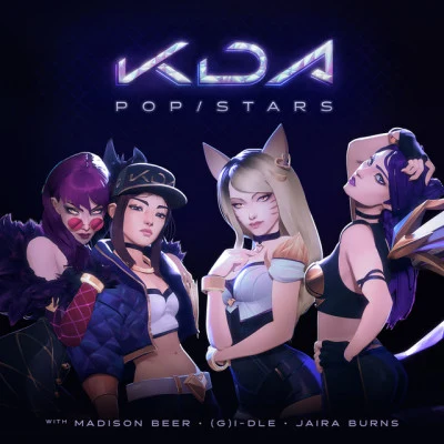 KDA/Jaira Burns/League Of Legends/(G)I-DLE/Madison Beer POPSTARS