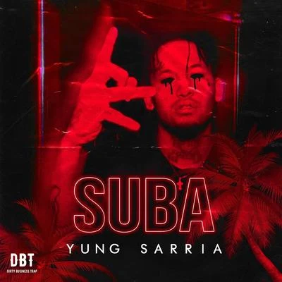 Yung Sarria Suba