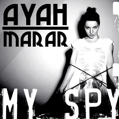 Ayah Marar My Spy