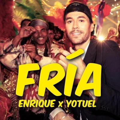 Enrique Iglesias/Yotuel Fría