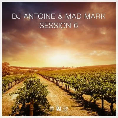 DJ Antoine/Mad Mark Session 6