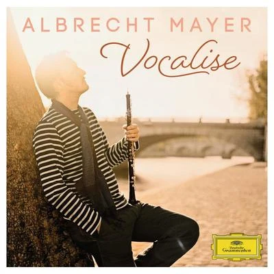 Albrecht Mayer Vocalise