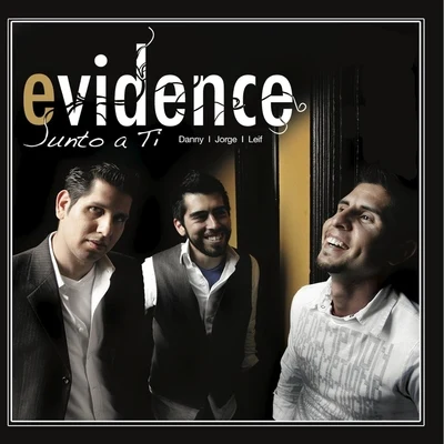 Evidence Junto a Ti