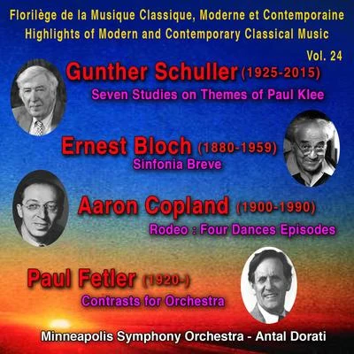 Günther Schüller Gunther Schuller, Ernest Bloch, Aaron Copland, Paul Fetler - Florilège de la Musique Classique, Moderne et Contemporaine - Hihlights of Modern and Con