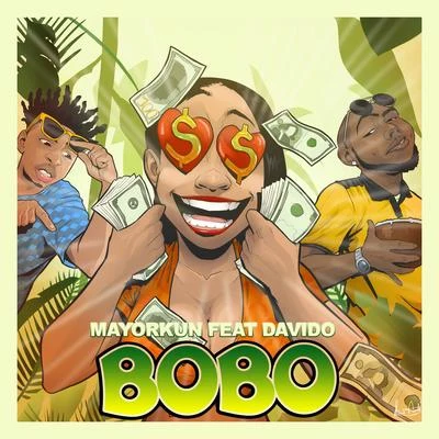 Davido/Mayorkun Bobo