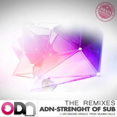 Adn Strength of sub - The Remixes