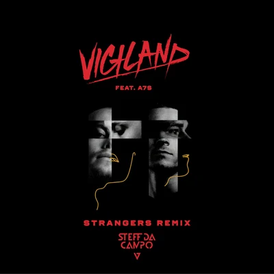 Vigiland Strangers (Steff Da Campo Remix)